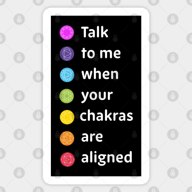 Talk to me when your chakras are aligned Sticker by ölümprints